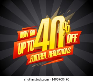 Up to 40% off, further reductions sale banner design concept