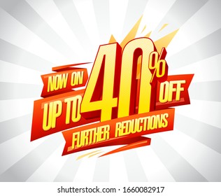 Up To 40% Off, Further Reductions Sale Vector Banner Design Concept