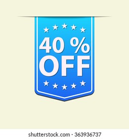 40 % Off ribbon label. Blue color. Vector illustration. Translation : (title) % Off
