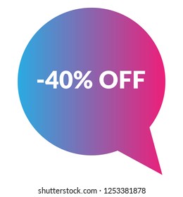 -40% OFF sign,label. -40% OFF speech bubble. -40% OFF tag sign,banner
