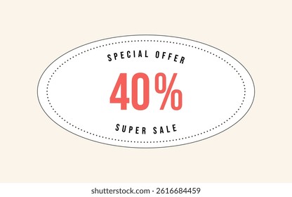 40% OFF special offer sign. Forty percent off. Super Sale. Discount coupon symbol. Vector illustration.