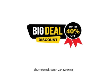 40 Percent BIG DEAL offer, clearance, promotion banner layout with sticker style. 
