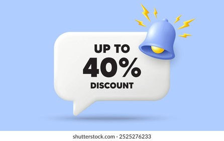 Up to 40 percent discount. 3d speech bubble banner with bell. Sale offer price sign. Special offer symbol. Save 40 percentages. Discount tag chat speech message. 3d offer talk box. Vector