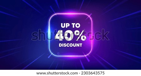 Up to 40 percent discount. Neon light frame box banner. Sale offer price sign. Special offer symbol. Save 40 percentages. Discount tag neon light frame message. Vector