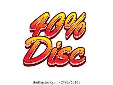40 percent discount. Text effect design in 3D style with good colors