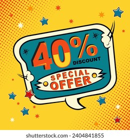 40 percent off. Comic book style art. Special offer and discount. Background yellow.
