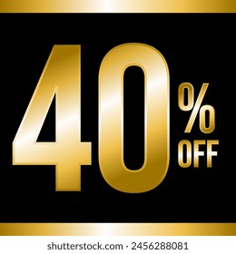 40 percent off gold, with black background and gold strips on top and bottom