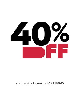 40 Percent Off Promotion with Bold Black and Red Text