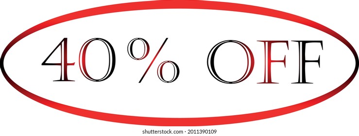 40 percent off red vector symbol. discount symbol, discount promotion, sale discount offer, marketing advertisement, super sale.