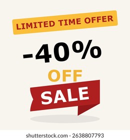 40 percent off sale banner. Limited time offer message with bold discount in red and black. Vector illustration for promotion, e-commerce and marketing.