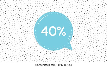 40 percent off Sale. Blue speech bubble on polka dot pattern. Discount offer price sign. Special offer symbol. Dialogue or thought speech balloon on polka dot background. Vector