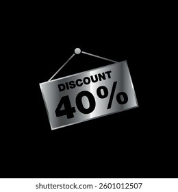 40 Percent Silver Hanging Sign Discount Store Template