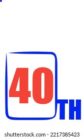 40 th Ordinal Numbers counting vector art illustration with fantastic font and blue red color - 40 th anniversary - happy birthday