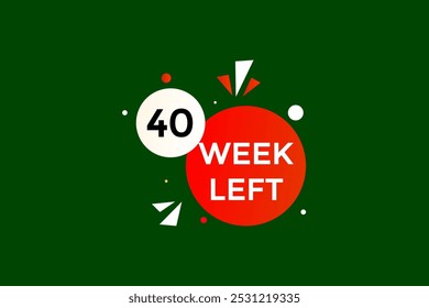 40 semana izquierda, icono, stile, temporizador, cuenta regresiva, reloj, tiempo, fondo, Plantilla, 40 semana izquierda cuenta regresiva, pegatina, Anuncio izquierdo, negocio, venta, Botón de la etiqueta
