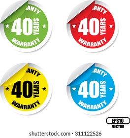 40 Year Warranty Colorful Label And Sticker. Guarantee, Promising To Repair Or Replace Product If Necessary Within A Specified Period Of Time - Vector.