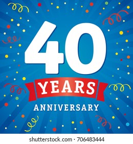 40 years anniversary logo celebration card. 40th years anniversary vector background with red ribbon and colored confetti on blue flash radial lines