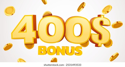 Bono de 400 dólares con podio y monedas de oro que caen. Cashback o concepto de premio. Ilustración vectorial