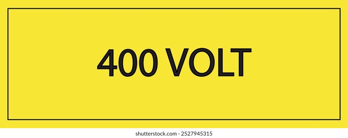 400 Volt Label Symbol Sign, Vector Illustration, Isolated On Yellow Background Label