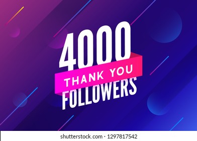 4000 Followers Vector. Greeting Social Card Thank You Followers. Congratulations 4k Follower Design Template.