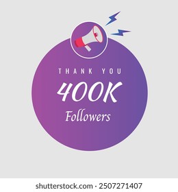 400000 OR 400k followers celebration. Thank you 400000 followers congratulation template banner. banner for social 400k friends and followers. celebrate subscribers and followers.
