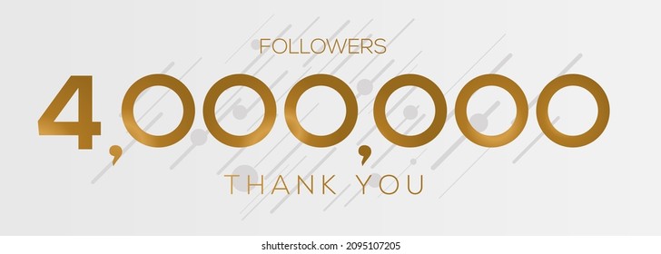 4000000 followers thank you celebration, 4 Million followers template design for social network and follower, Vector illustration.