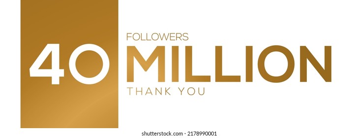 40000000 followers thank you celebration, 40 Million followers template design for social network and follower, Vector illustration.