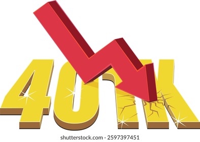 401K in 3D in gold with a red arrow going down and cracking the letter (cut out)