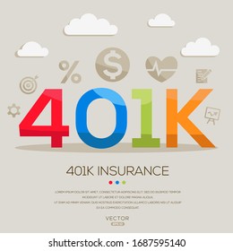 401k  Mean (401k Insurance) ,letters And Icons,Vector Illustration.