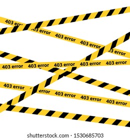 403 Error , Forbidden a police tape with a sign error. svg