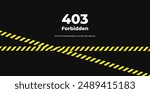 403 Forbidden error page. Vector layout template