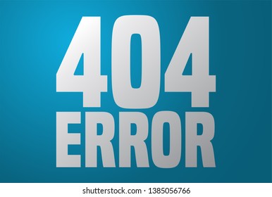 404 Error Blue and White Webpage Sign. 