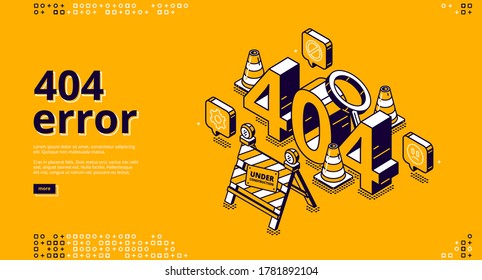 404 error isometric landing banner, website maintenance, page not found concept with traffic cones and sign under construction. lost internet connection warning message, 3d vector line art background