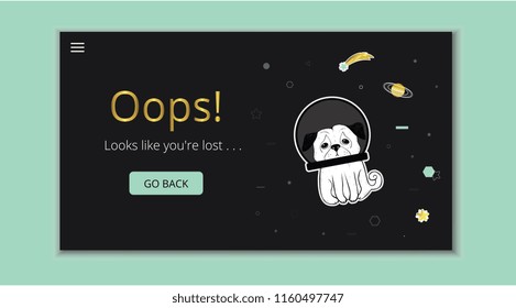 404 error page. Page not found.  Vector 
 template with cute dog character lost in space. Design for websites. Oops! Looks like you'r lost.