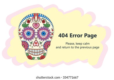 404 error page vector template for website. Cute lovely human skull covered with flowers, hearts and ornaments. Dia de los muertos.  Text warning message 404 page not found