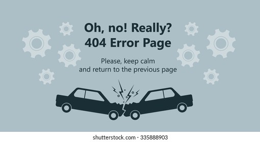 404 error page vector template for website. Car crash incident, front to front automobile collision. Gear wheels on the background. Text warning message 404 page not found