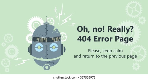 404 error page vector template for website. Head of a broken robot with gear wheels and lightnings. Text warning message 404 page not found.
