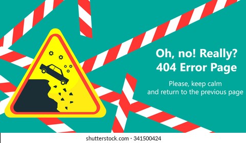 404 error page vector template for website. Road stop sign in shape of yellow triangle. Car falling down the cliff. Red barricade tape on green background. Text warning message 404 page not found.