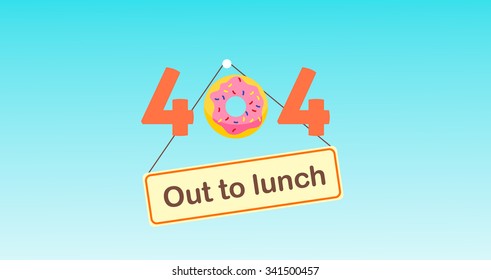 404 error page vector template for website. Donut replacing zero in the middle of 404. Sign with message ""Out to lunch". Dinner break note on the light blue door. 