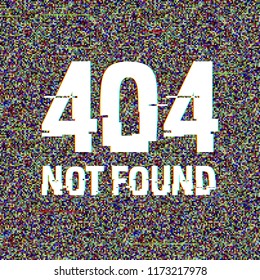 404 Not Found glitch text. Anaglyph 3D effect. Technological retro background. Disconnected web, network failure message. Vector illustration. Creative template. Computer program, TV channel screen