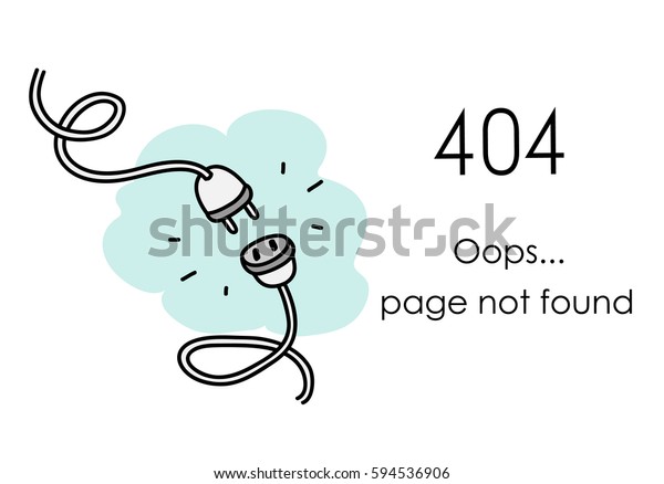 404 Page Not Found\
Error, a hand drawn vector doodle illustration of internet\
connection problem\
concept.
