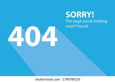404, sorry! the page you're looking wasn't found page. Concept 404 error page or file not found for web page, banner, presentation, social media, documents, cards, posters. Website maintenance error, 