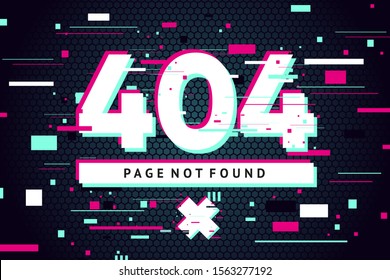 404 web page with error message. Glitch style vector background. Futuristic vector illustration. Banner with glitchy text.