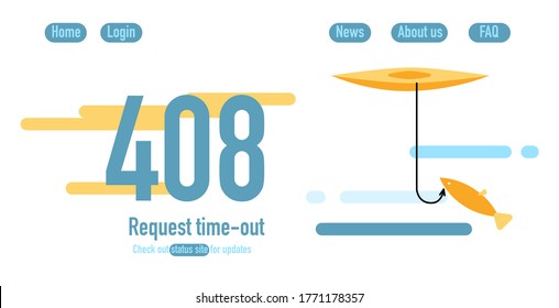 408 error. Request time-out. Update page. Banner or website with system fatal error.Support service.Floating boat and hooked fish. Technical problems. Vector illustration in flat style