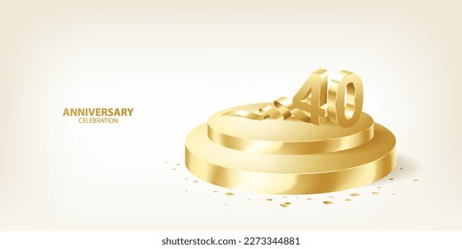 40th Anniversary celebration background. 3D Golden numbers on double round golden podium with confetti.
