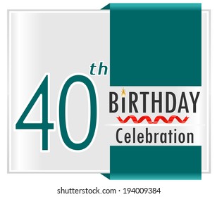 40th birthday, 40 years celebration card with vibrant colors and ribbon - vector illustration