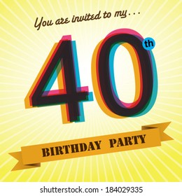 40th Birthday Party Invite / Template Design In Retro Style - Vector Background