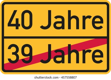 40th birthday - roadsign german