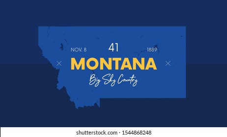 41 of 50 states of the United States with a name, nickname, and date admitted to the Union, Detailed Vector Montana Map for printing posters, postcards and t-shirts