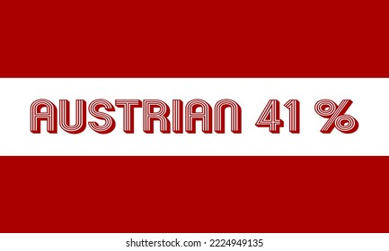 41% Austrian sign label vector illustration with stylish font.  White and red background. Banner template design for social media.
