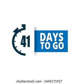 41 days to go sign. vector illustration.